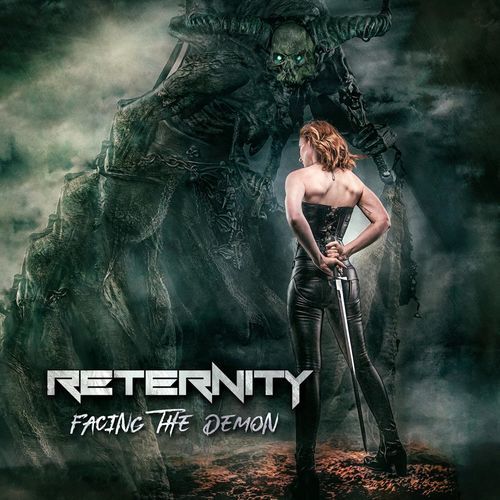 Reternity - Facing The Demon (2019)